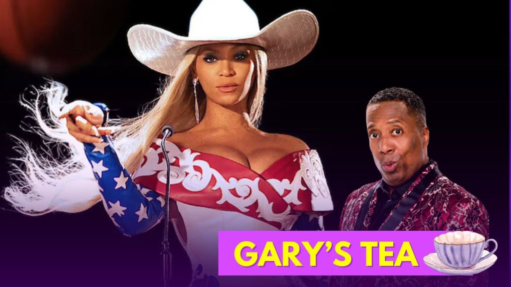 Gary's Tea: Beyonce